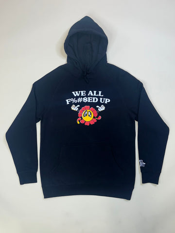 We All F%#$ed Up BLACK